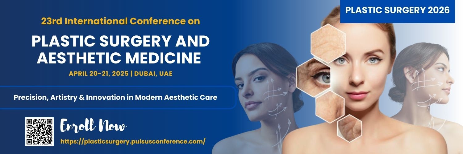23rd International Conference on Plastic Surgery & Aesthetic